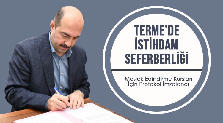 Terme'de istihdam seferberliği