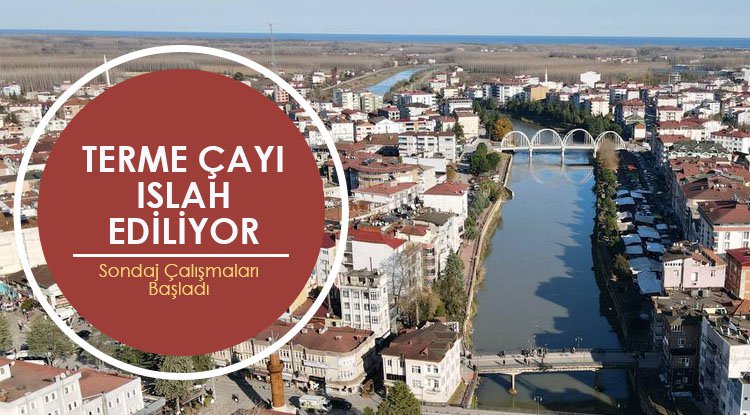 Terme'de seli önleyecek çalışma