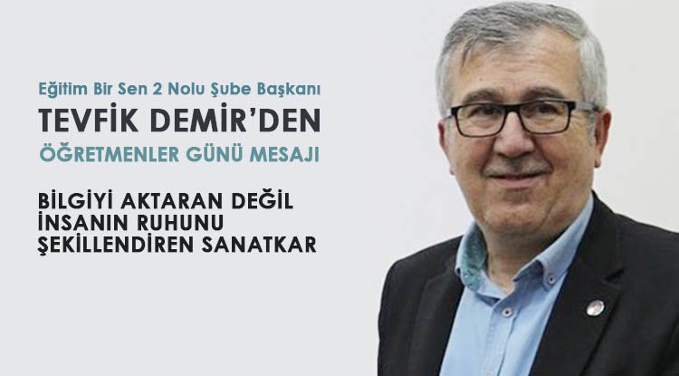 Tevfik Demir'den Öğretmenler Günü mesajı
