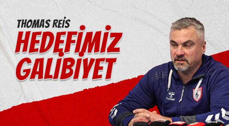 Thomas Reis: Hedefimiz galibiyet