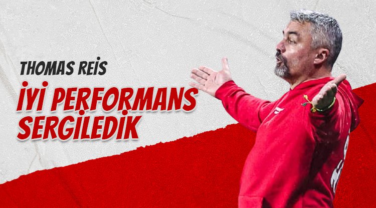 Thomas Reis: İyi performans sergiledik