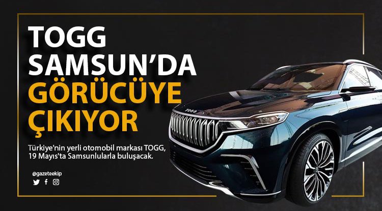 TOGG Samsunlularla buluşuyor