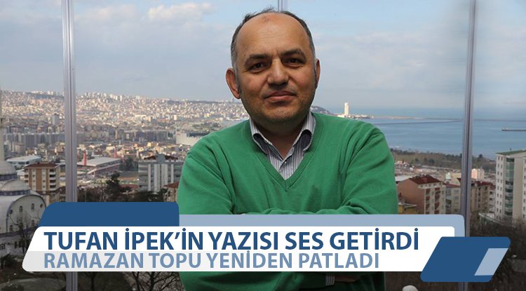 Tufan İpek yazdı: Başkan topu attı!