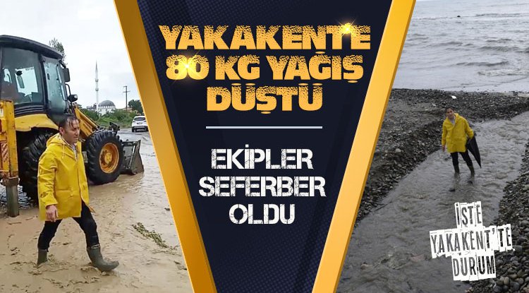 Yakakent'e 80 kilodan fazla yağış düştü
