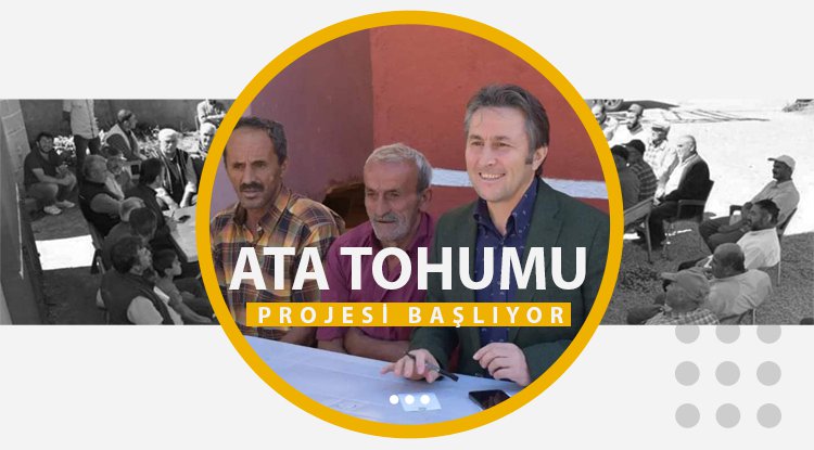 Yakakent'te 'Ata Tohumu' projesi başlıyor