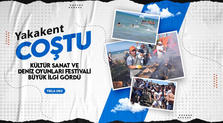 Yakakent'te Kültür Sanat ve Deniz Oyunları Festivali büyük ilgi gördü