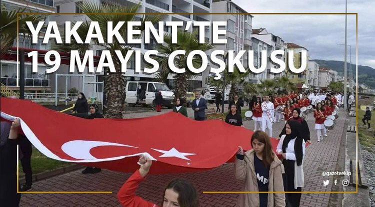 Yakakent'te 19 Mayıs coşkusu