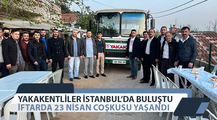 Yakakentliler İstanbul'da buluştu