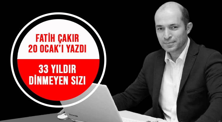 33 yıldır dinmeyen sızı